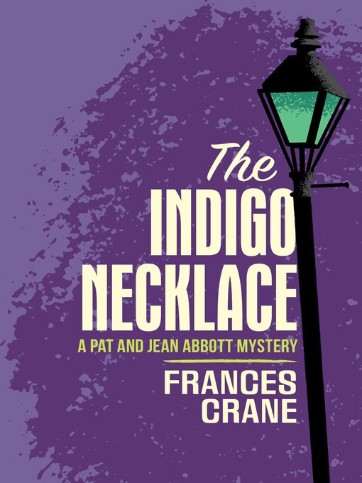 Title details for The Indigo Necklace by Frances Crane - Available